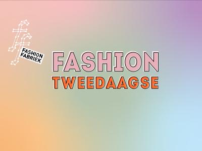 Fashion Tweedaagse