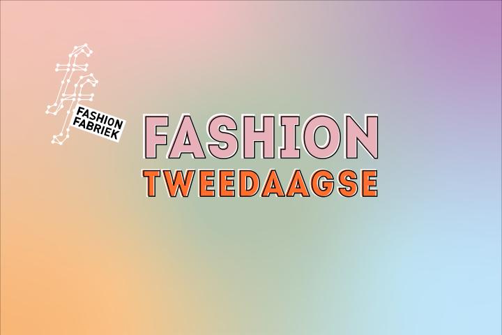 Fashion Tweedaagse