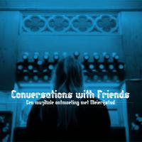 Stadscomponist presenteert muziekcompositie 'Conversations with Friends'