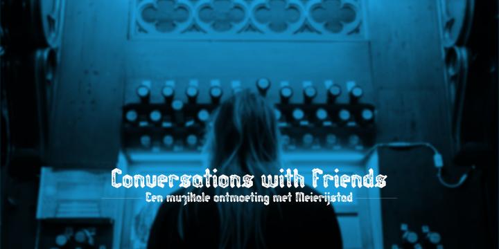 Stadscomponist presenteert muziekcompositie 'Conversations with Friends'